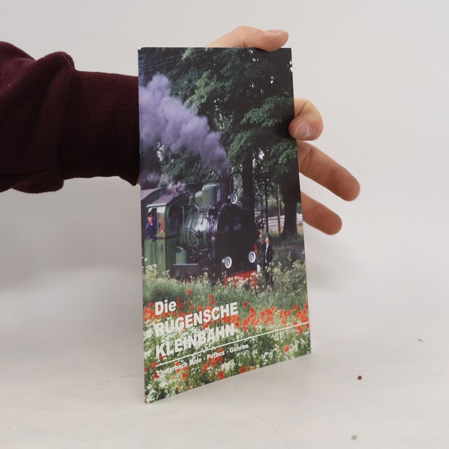 Various authors Die Rügensche Kleinbahn