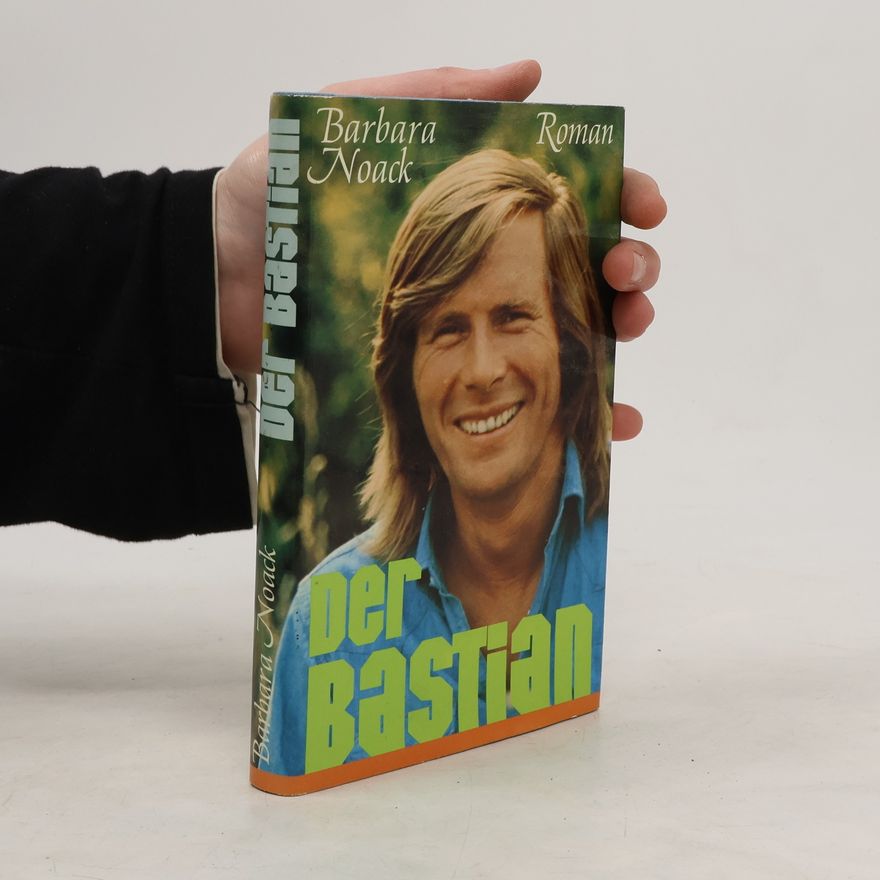 Barbara Noack Der Bastian