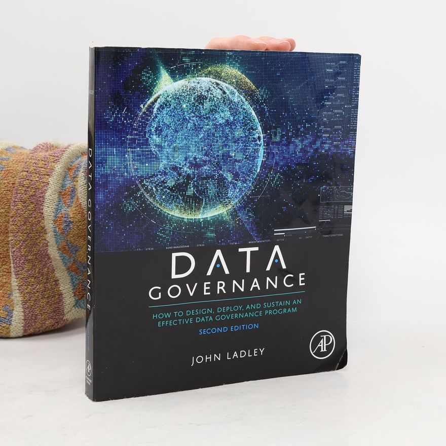 John Ladley B.A. Data Governance