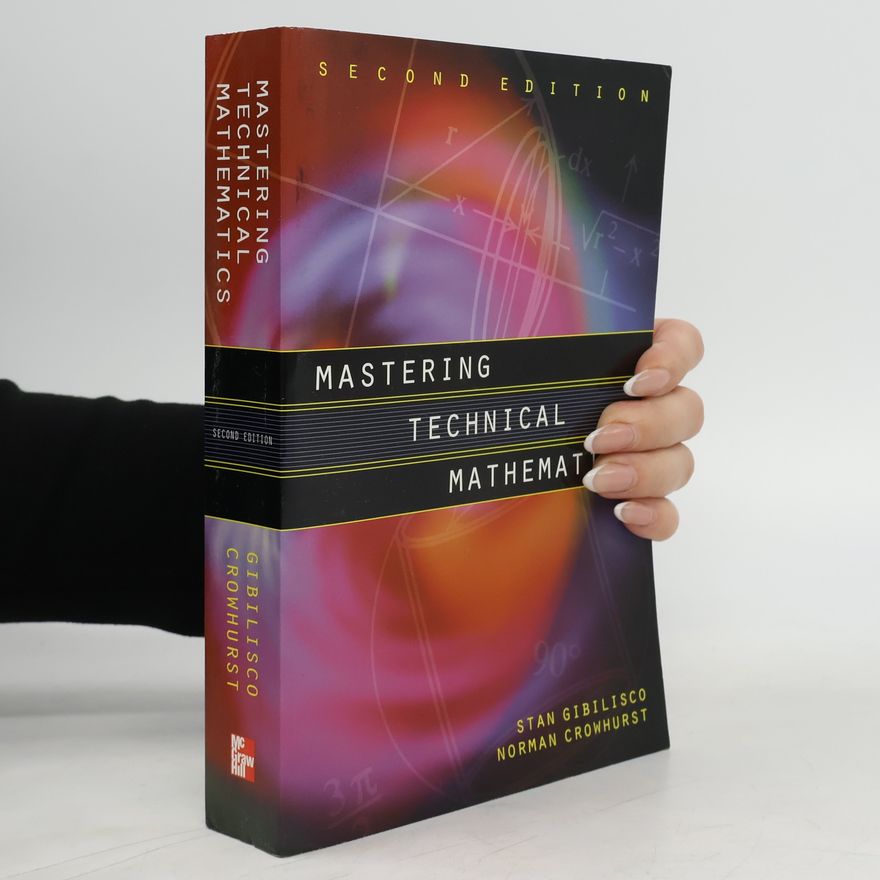 Norman H. Crowhurst Mastering Technical Mathematics