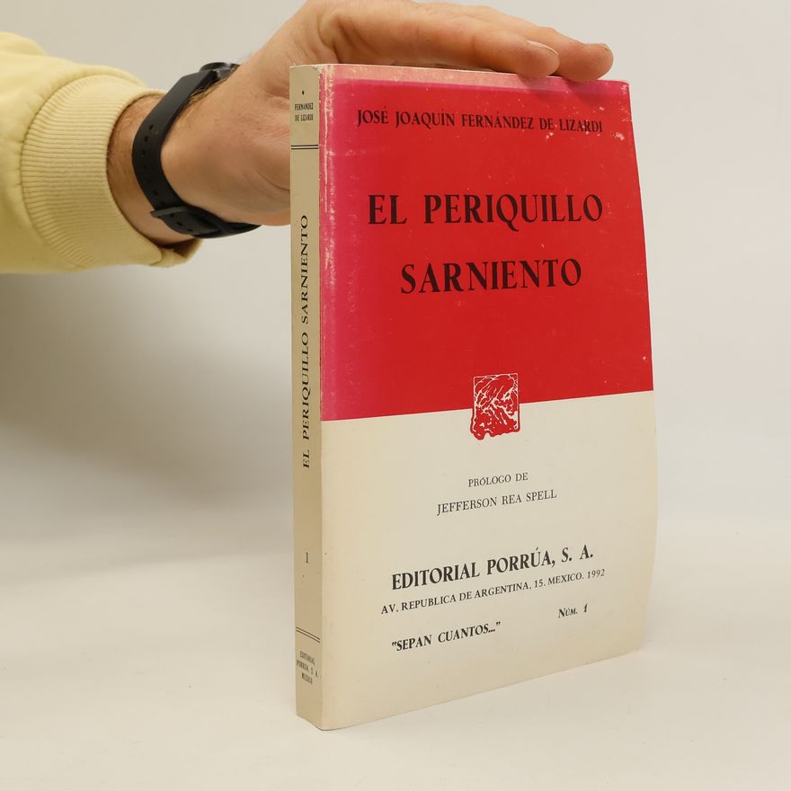José Joaquín Fernández de Lizardi El periquillo sarniento
