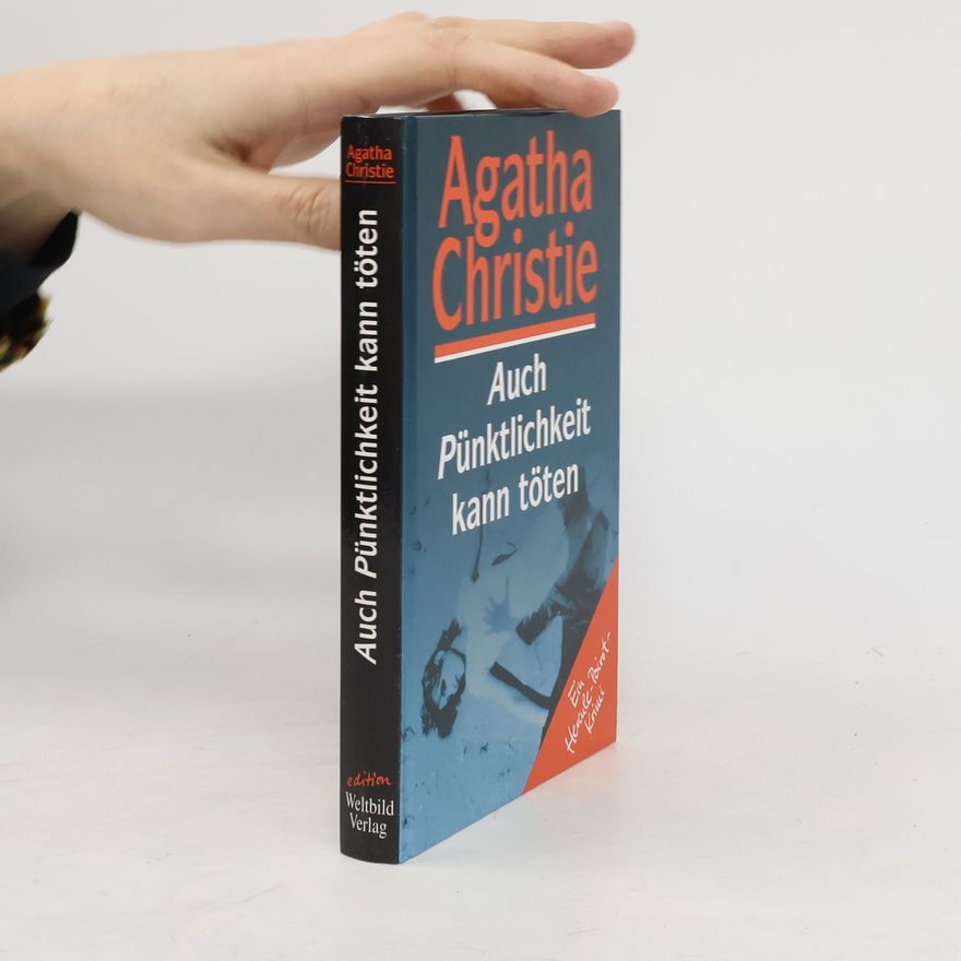 Agatha Christie Auch Pünktlichkeit kann töten