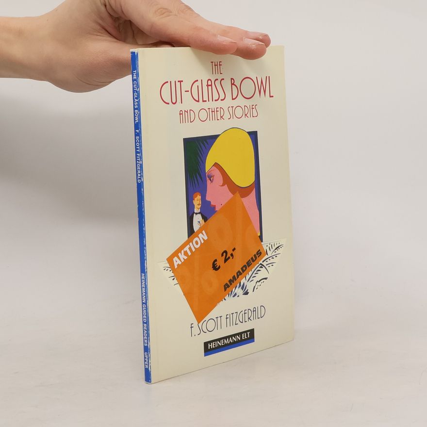 Francis Scott Fitzgerald The Cut Glass Bowl and Other Stories