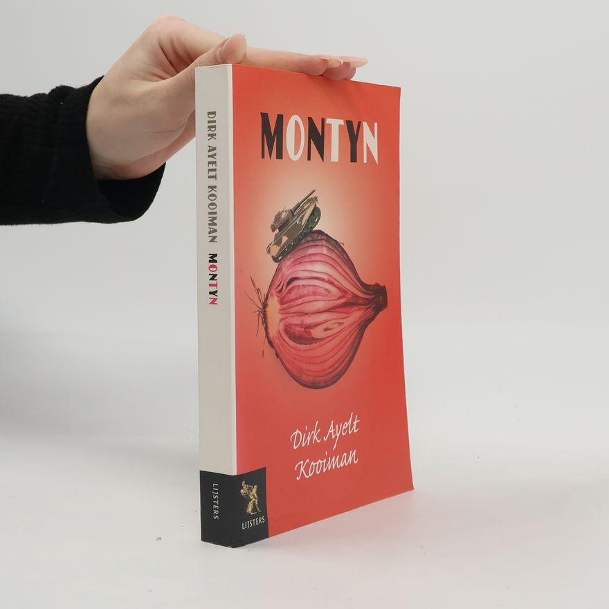 Dirk Ayelt Kooiman Grote Lijsters: Montyn