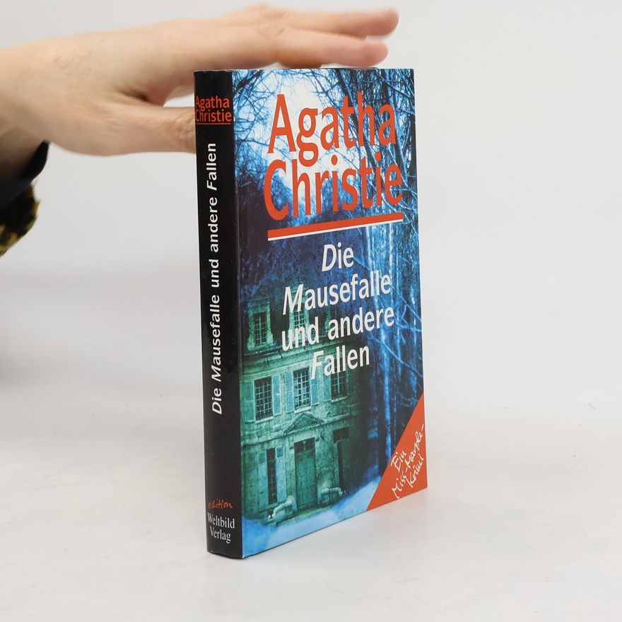Agatha Christie Die Mausefalle und andere Fallen