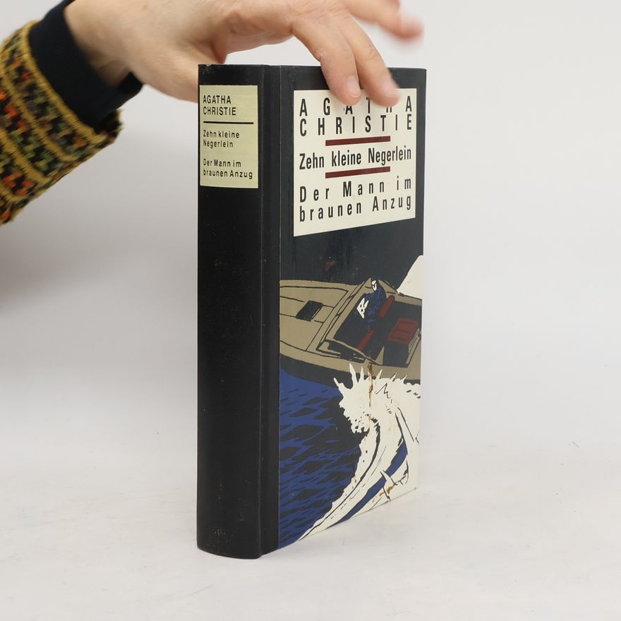 Agatha Christie Zehn kleine Negerlein. Der Mann im braunen Anzug