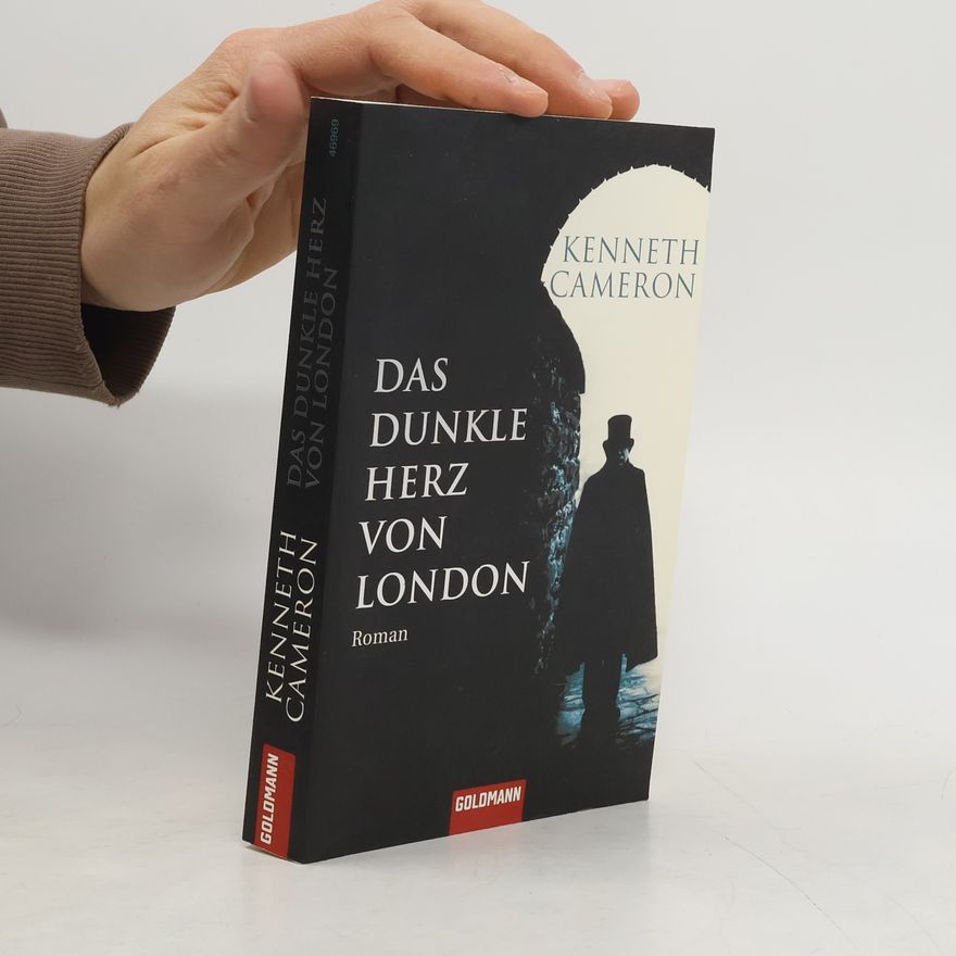 Kenneth Cameron Das dunkle Herz von London