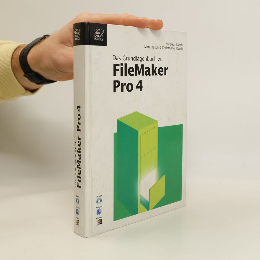 Autorenkollektiv Das Grundlagenbuch zu FileMaker Pro 4