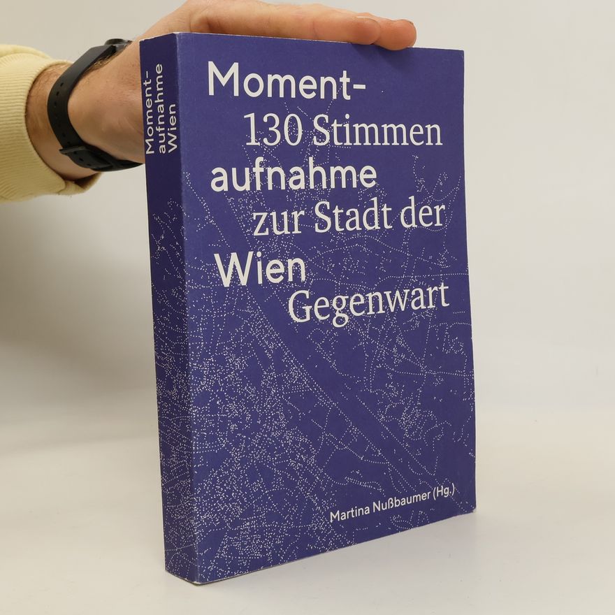 Martina Nussbaumer Momentaufnahme Wien