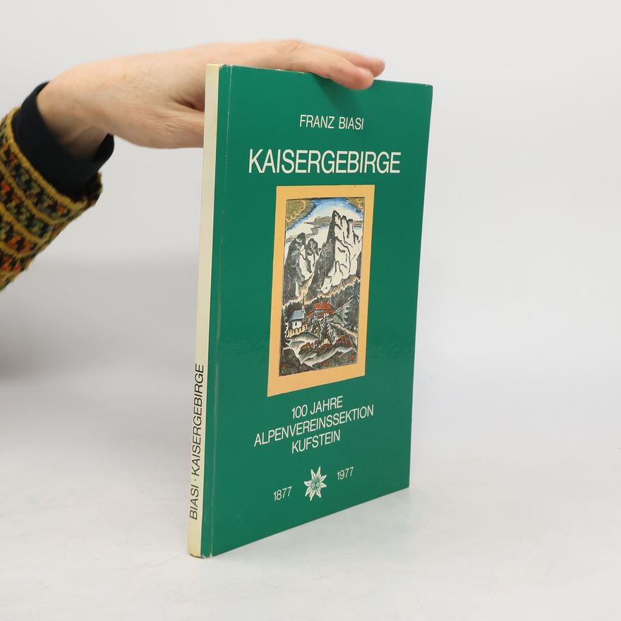 Franz Biasi Kaisergebirge