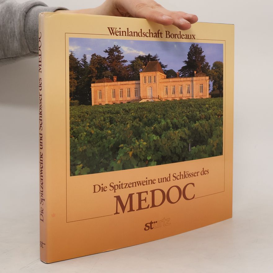 Frédérique Crestin-Billet Die Spitzenweine und Schlösser des Medoc
