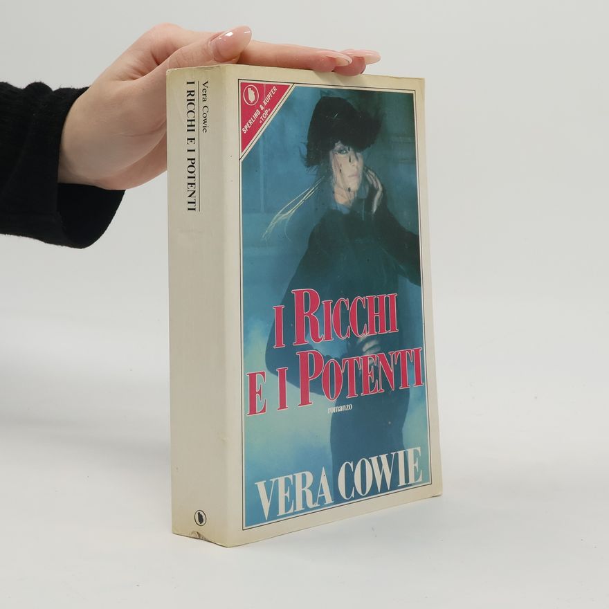 Vera Cowie I ricchi e i potenti