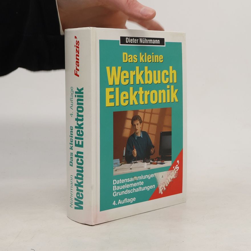 Dieter Nührmann Das kleine Werkbuch Elektronik