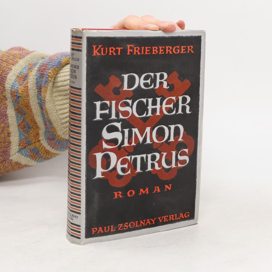 Kurt Frieberger Der Fischer Simon Petrus