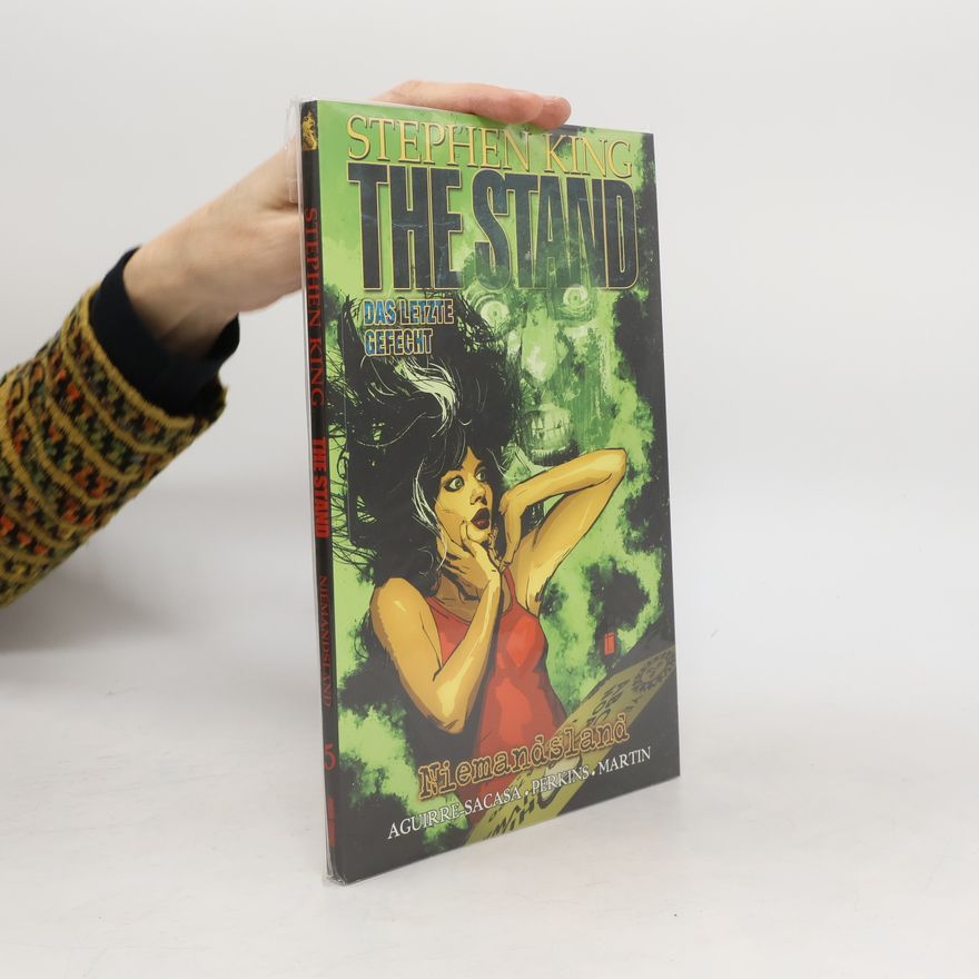 Stephen King The Stand - Das letzte Gefecht Band 5. Niemandsland