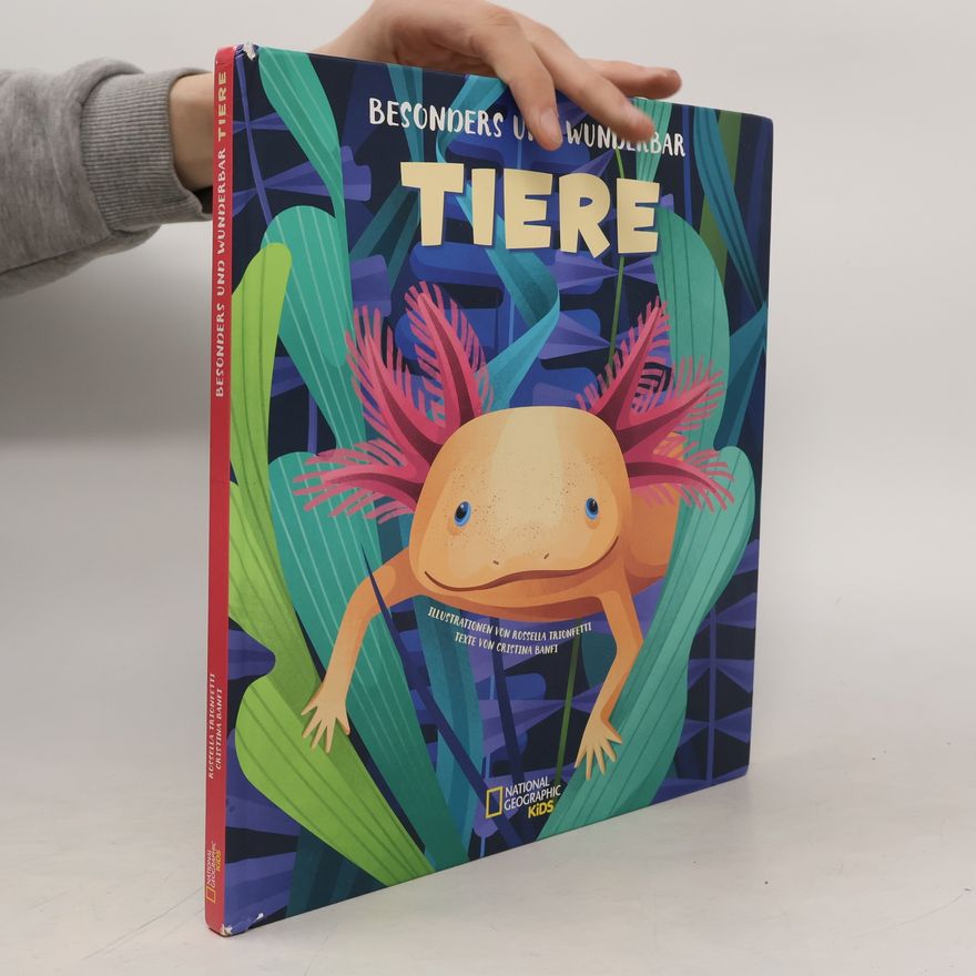 Cristina M. Banfi Besonders und wunderbar: Tiere