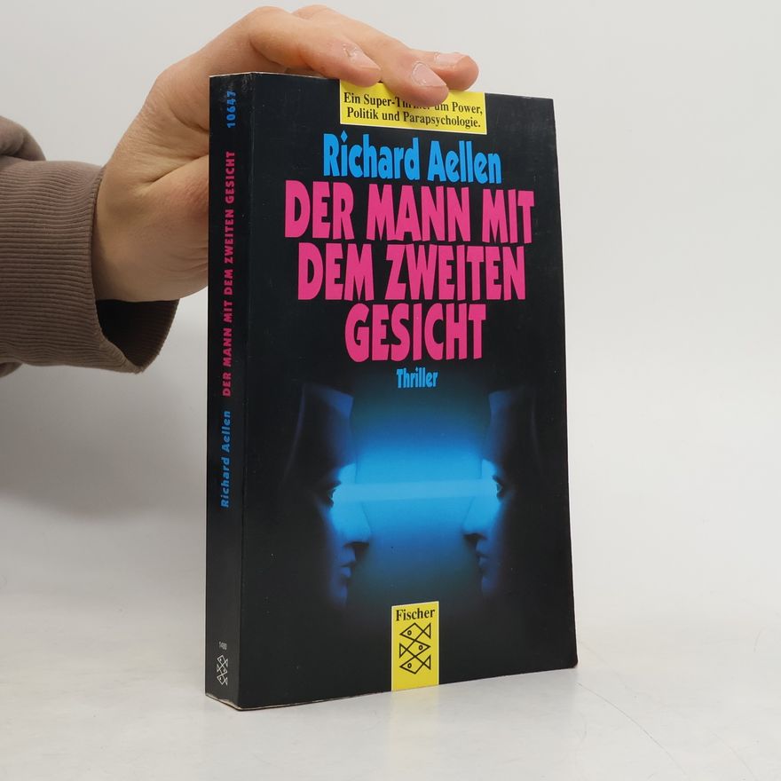 Richard Aellen Der Mann mit dem zweiten Gesicht
