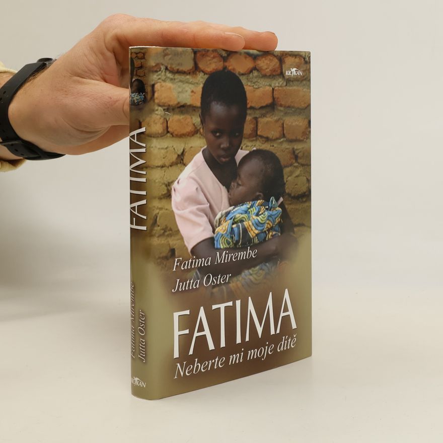 Fatima Mirembe Fatima: Neberte mi moje dítě