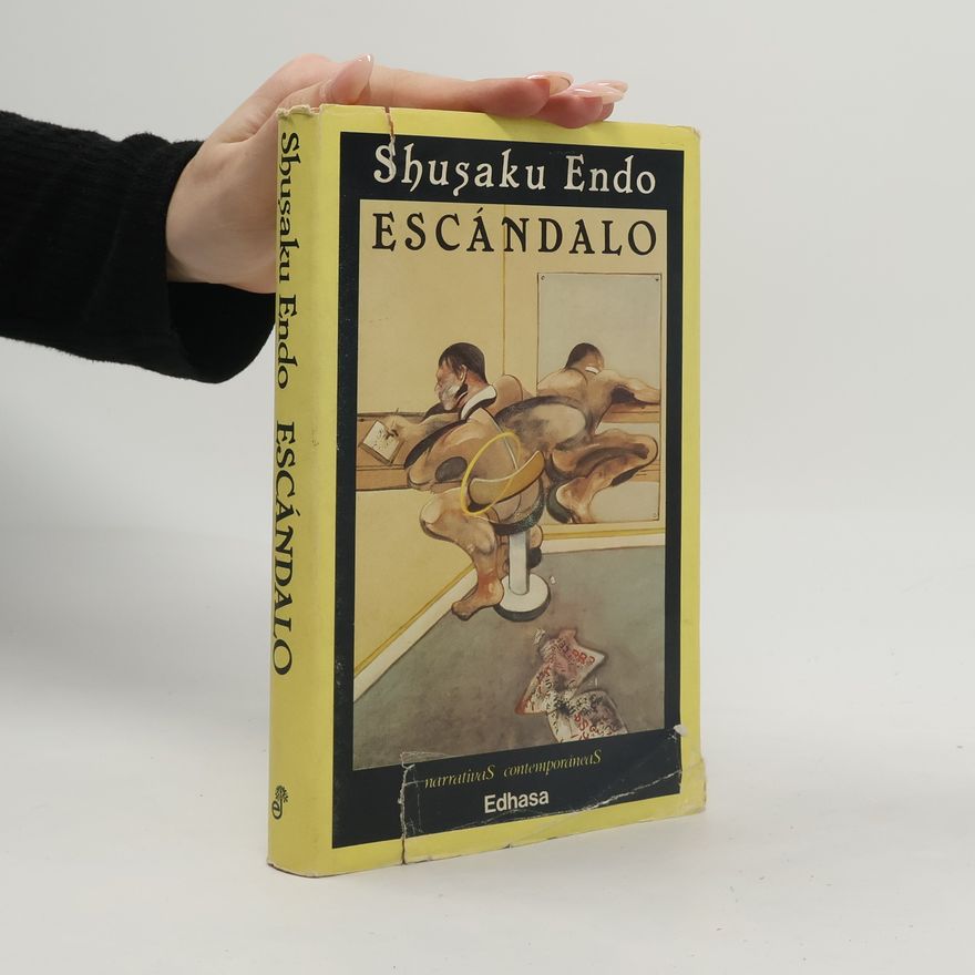 Shūsaku Endō Narrativas contemporáneas: Escándalo