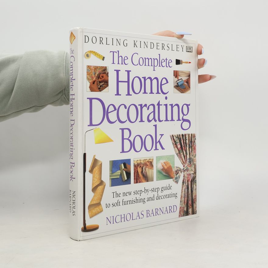 AA.VV. The Complete Home Decorating Book