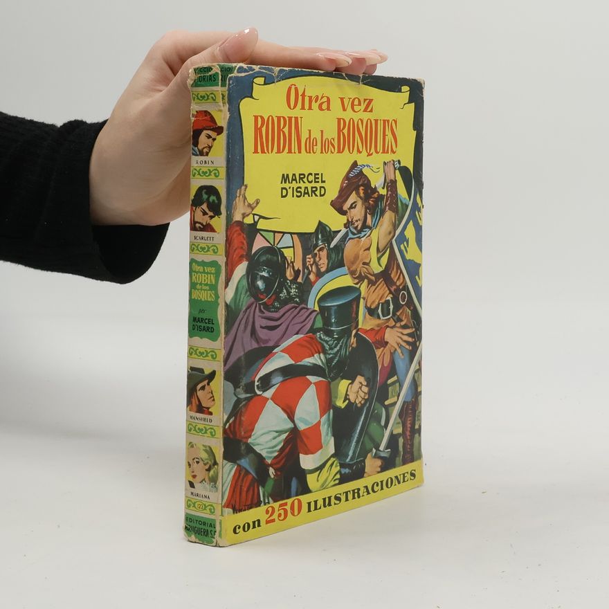 Marcel d' Isard Otra vez Robin de los Bosques