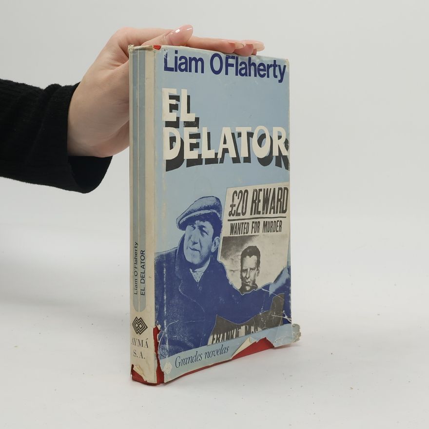Liam O. Flaherty Grandes novelas: El delator