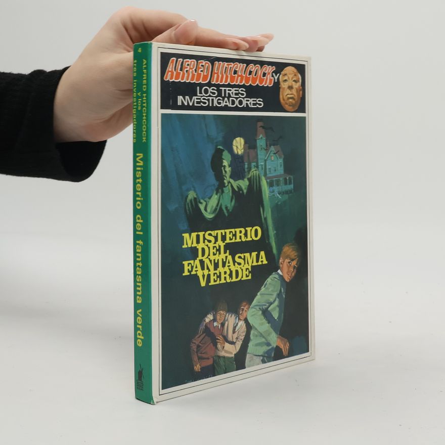 Alfred Hitchcock Alfred Hitchcock y los tres investigadores: Misterio del fantasma verde