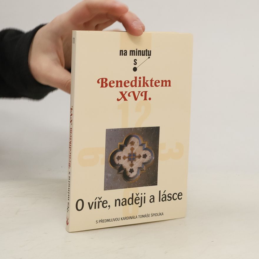 Joseph Ratzinger O víře, naději a lásce