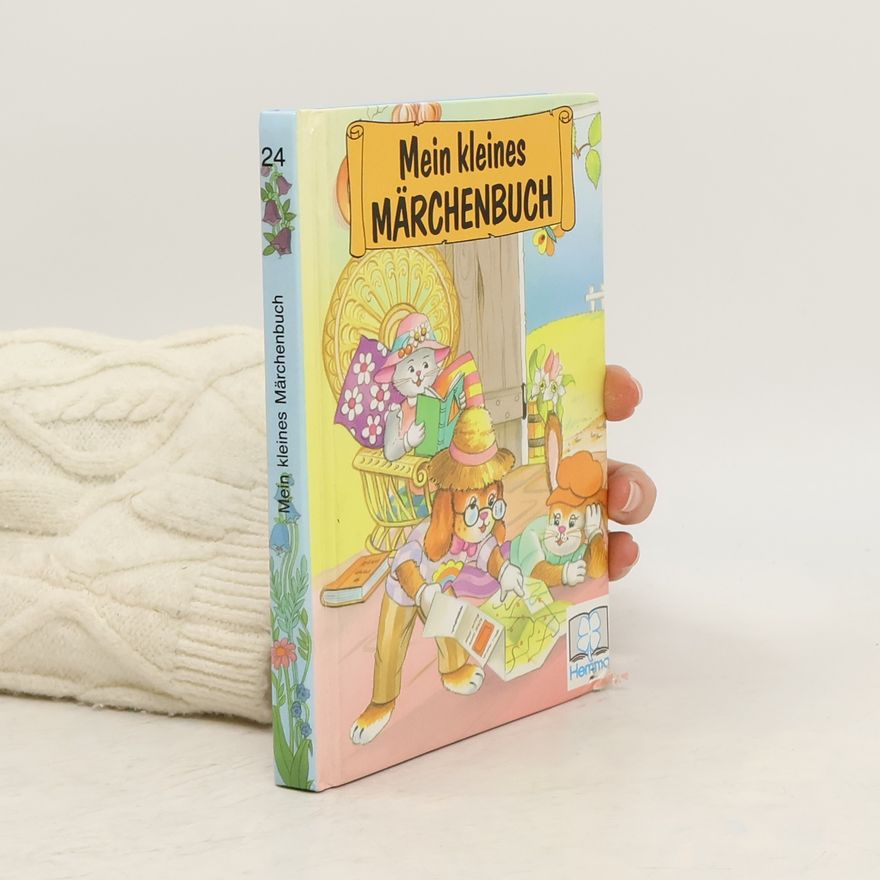 Various authors Mein kleines Märchenbuch 24