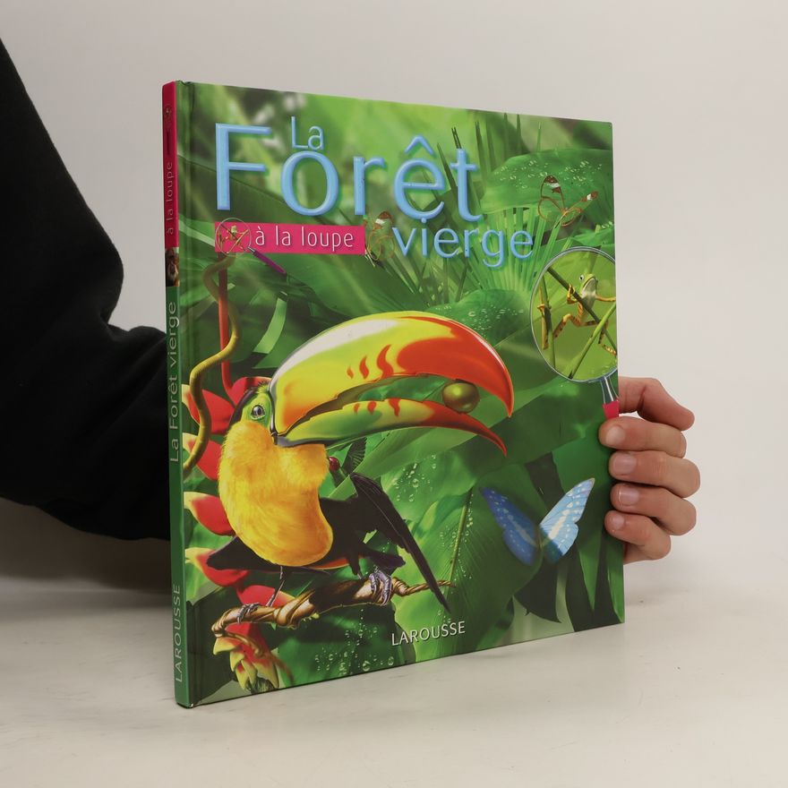 Richard C. Vogt La Forêt vierge