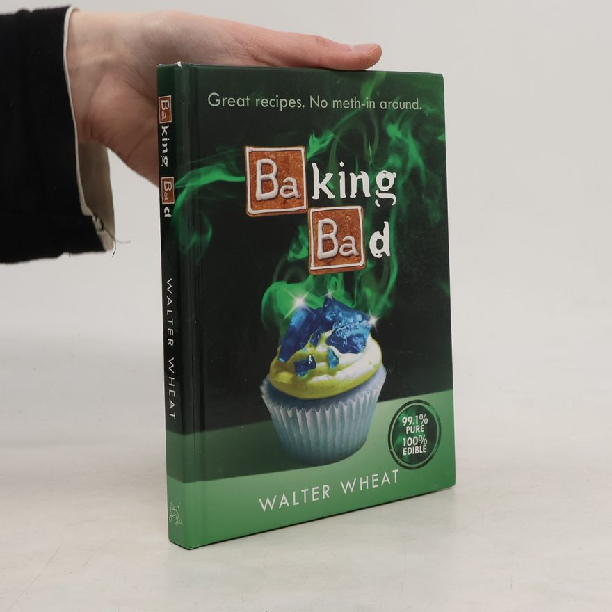Walter Wheat Baking Bad