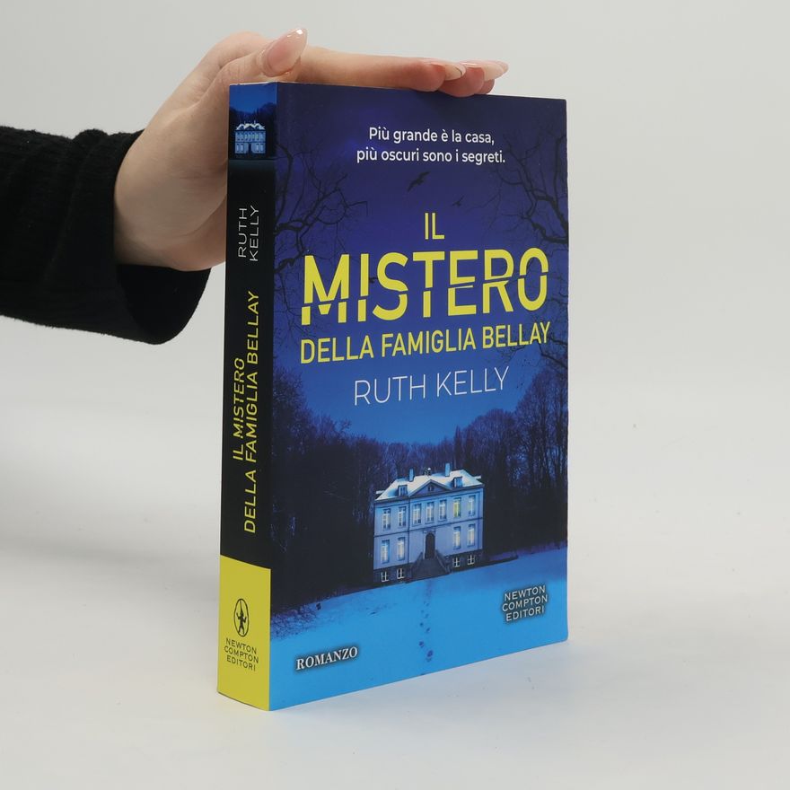 Ruth Kelly Il mistero della famiglia Bellay