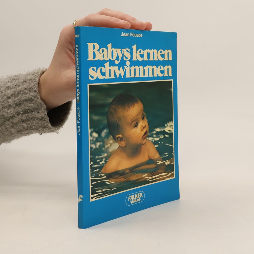 Jean Fouace Babys lernen schwimmen