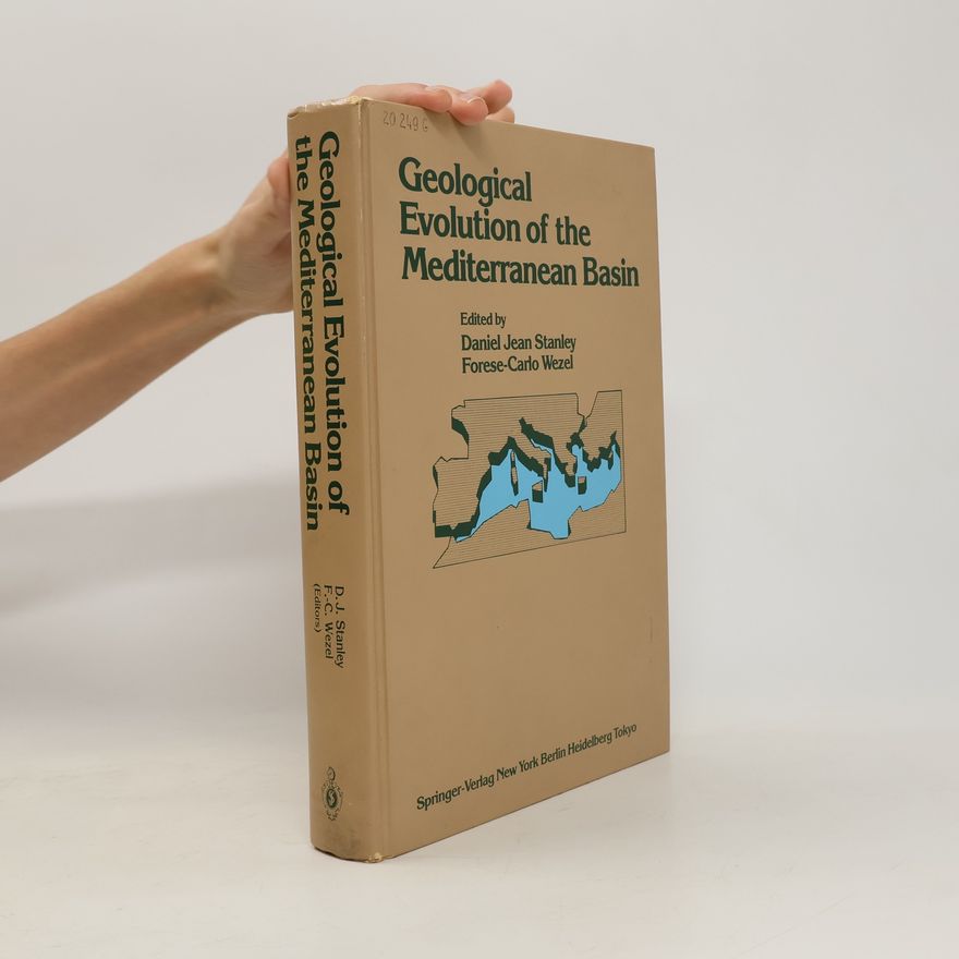 Daniel Jean Stanley Geological Evolution of the Mediterranean Basin