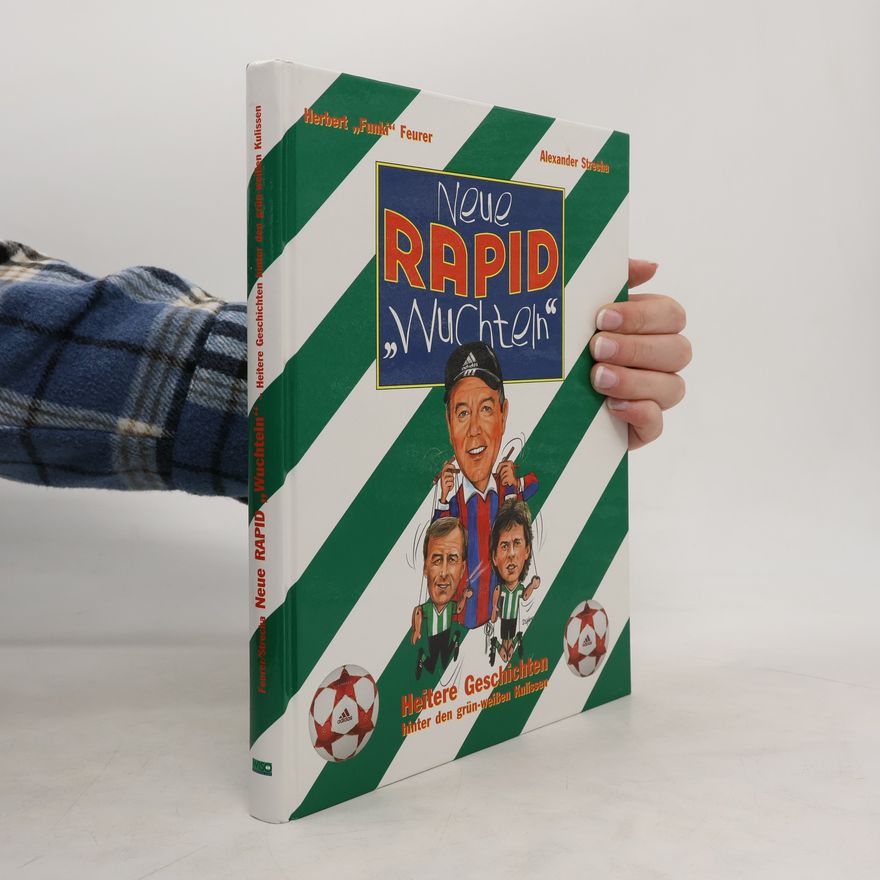 Herbert Feurer Neue Rapid-"Wuchteln"