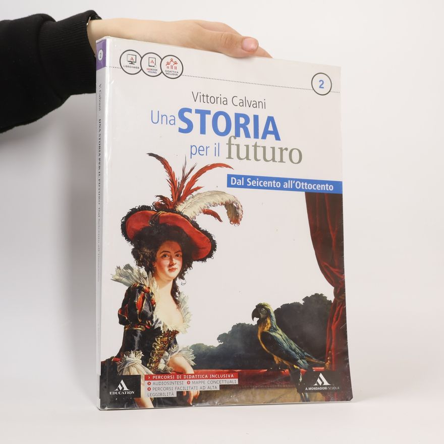 Vittoria Calvani Una Storia per il futuro. 2