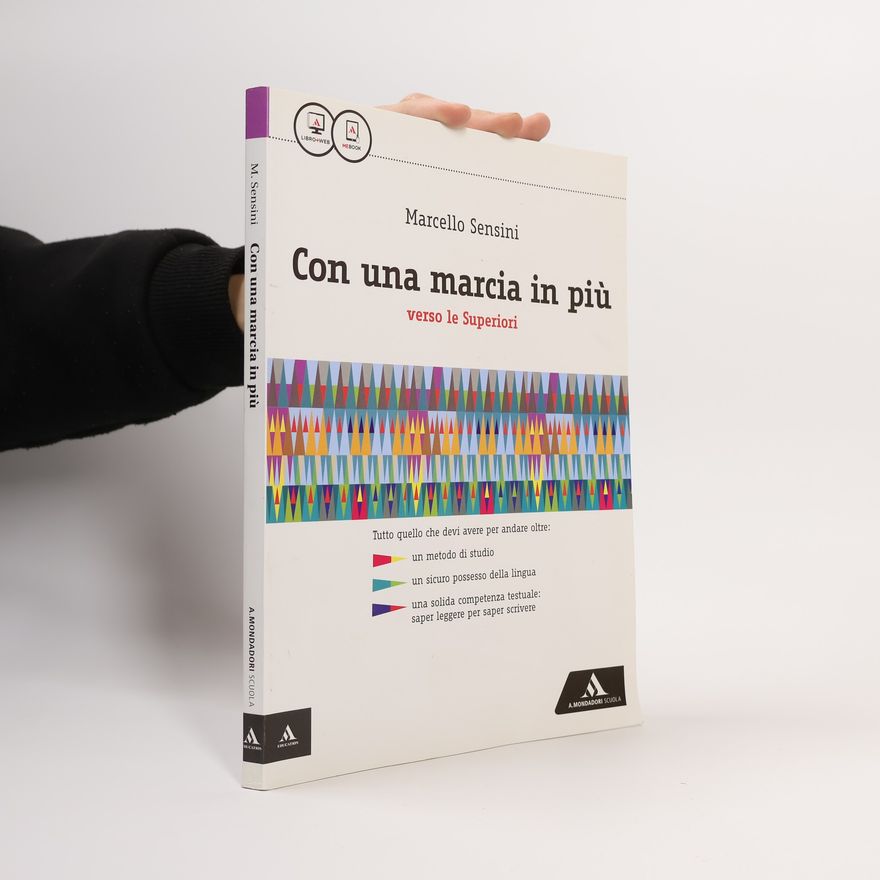 Marcello Sensini Con una marcia in più, verso le Superiori