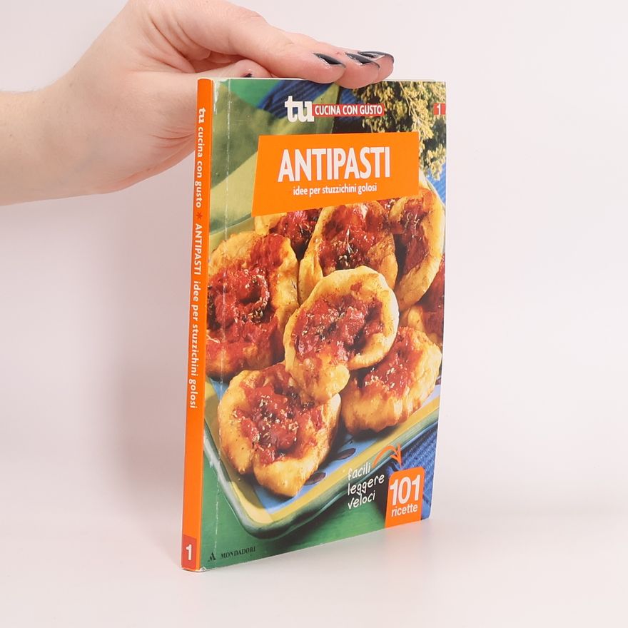 Autorenkollektiv Antipasti. Idee per stuzzichini golosi