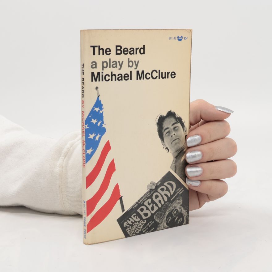 Michael McClure The Beard