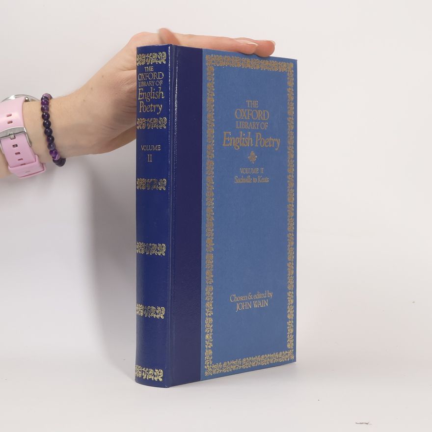 John Wain The Oxford Library of English Poetry II