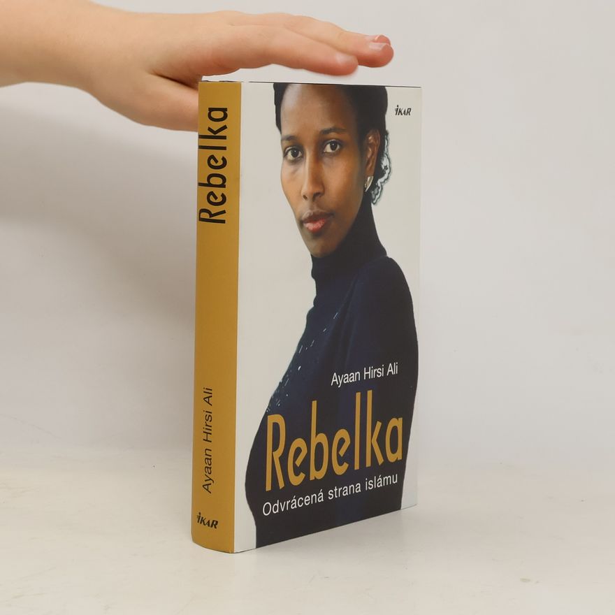 Ayaan Hirsi Ali Rebelka