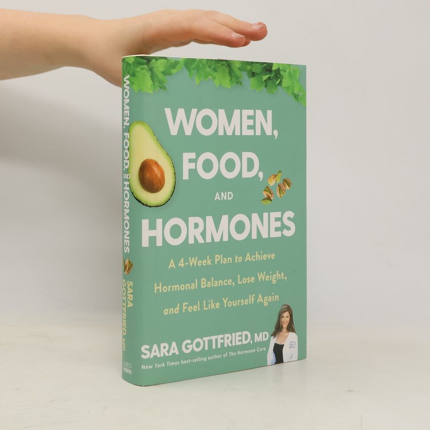Sara Gottfried Women, Food, and Hormones