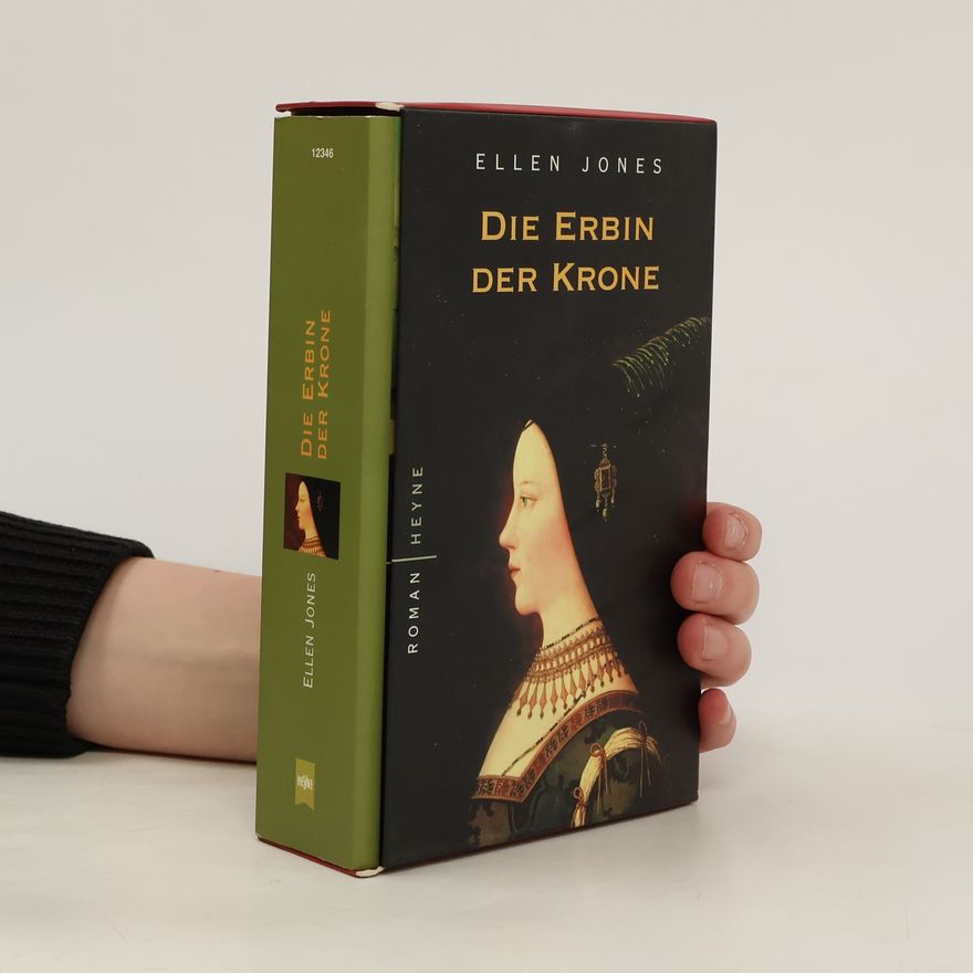 Ellen Jones Die Erbin der Krone