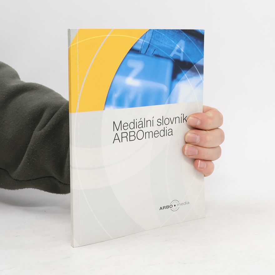 Jana Čepelková Mediální slovník ARBOmedia