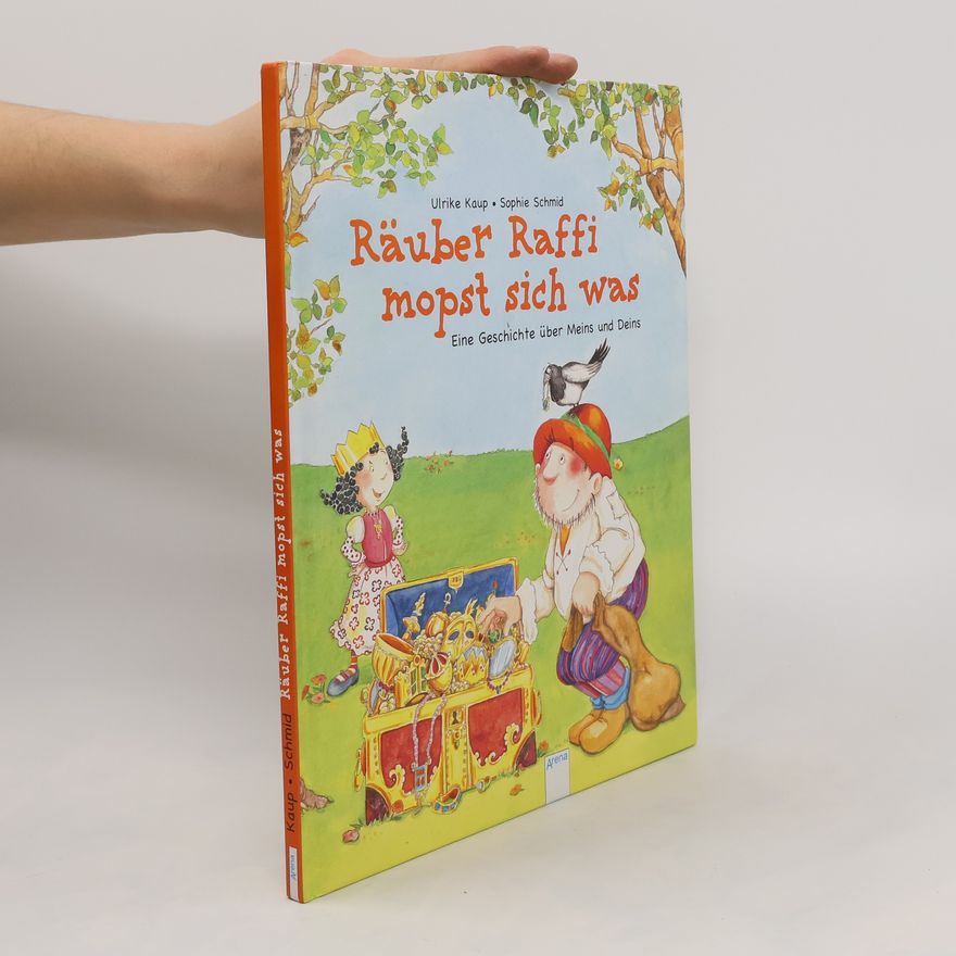 Ulrike Kaup Räuber Raffi mopst sich was