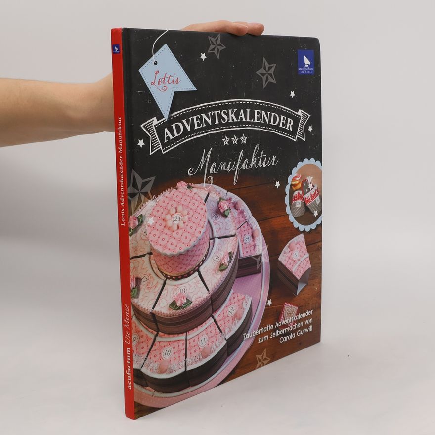 Carola Gutwill Lottis Adventskalender-Manufaktur