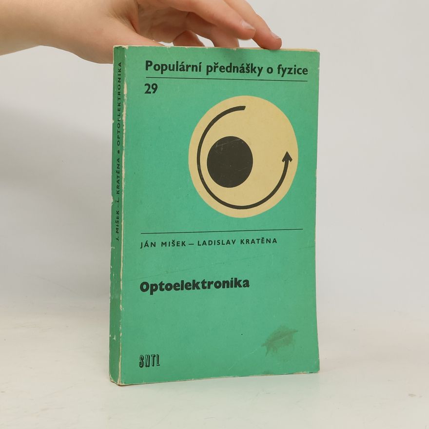 Ladislav Kratěna Optoelektronika