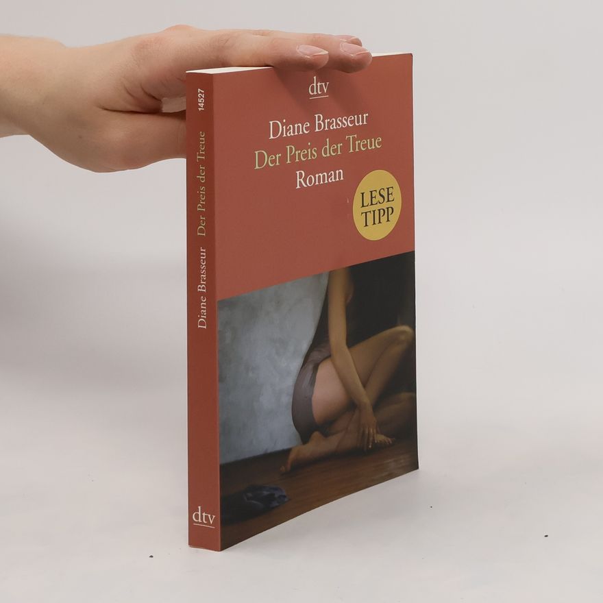Diane Brasseur Der Preis der Treue
