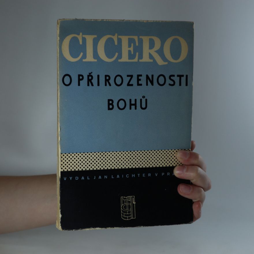 Marcus Tullius Cicero O přirozenosti bohů
