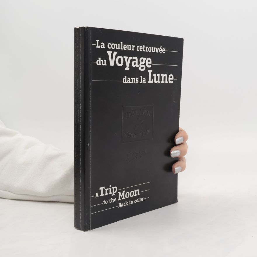 Autorenkollektiv La couleur retrouvée du Voyage dans la Lune